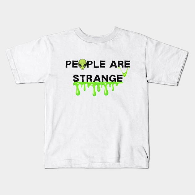 people are strange tshirt Kids T-Shirt by IJMI